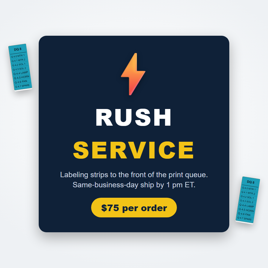 Rush Service - Labeling Strips (front of the print queue, same-business-day ship)